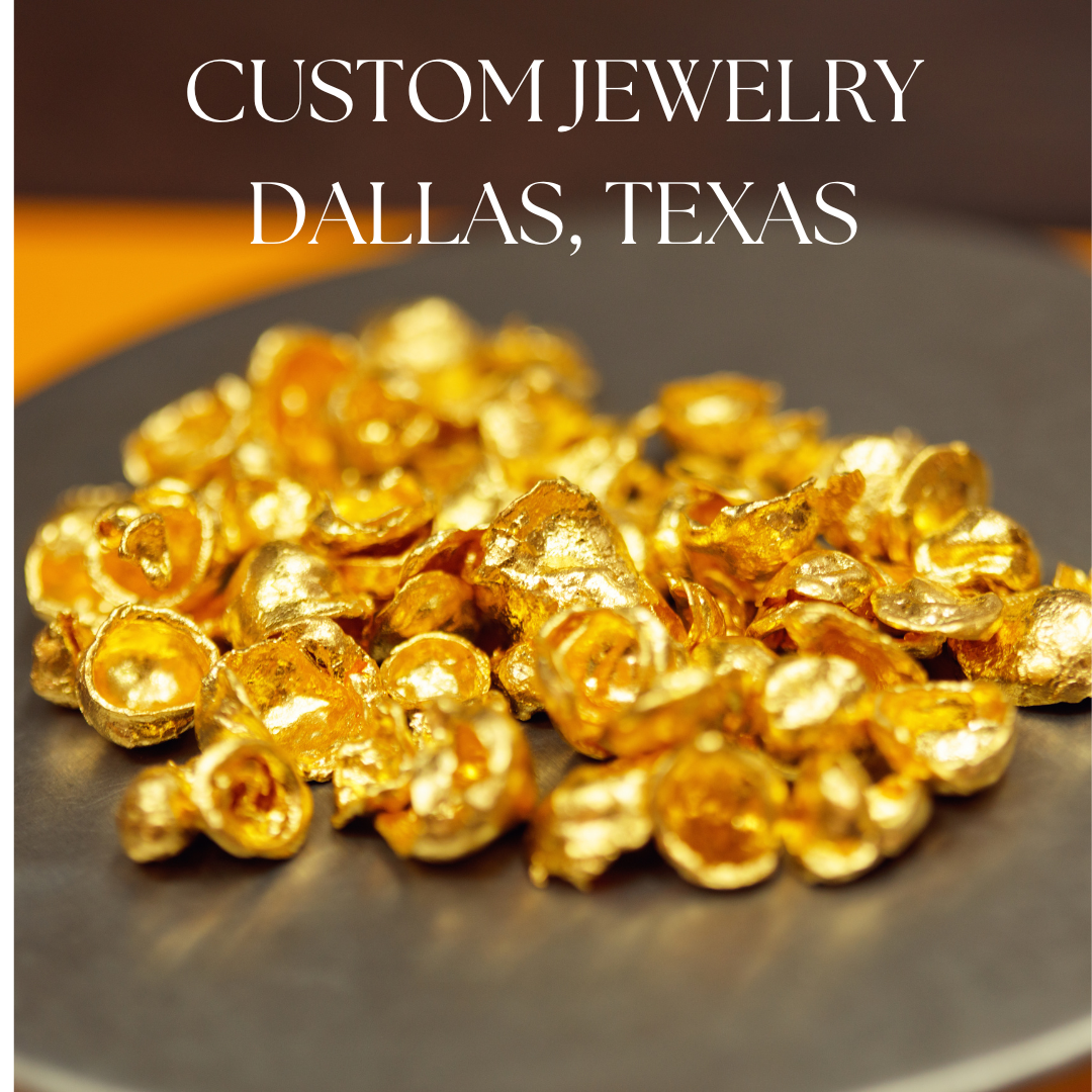 Custom Jewelry Dallas, Texas